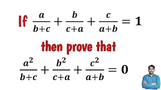 If a\/(b+c)+b\/(c+a)+c\/(a+b)=1  then prove that a^2\/(b+c)+b^2\/(c+a)+c^2\/(a+b)=0
