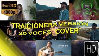 TRAICIONERA  20 VOCES ¨COVER¨ VERSIÓN LEGENDARIA