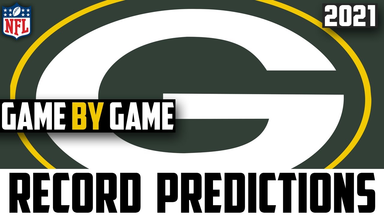 2021 NFL Record Predictions Green Bay Packers Record Prediction 2021