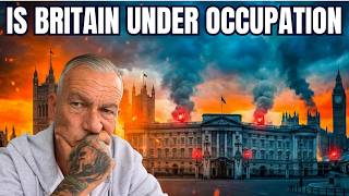 Is Britain now an OCCUPIED nation