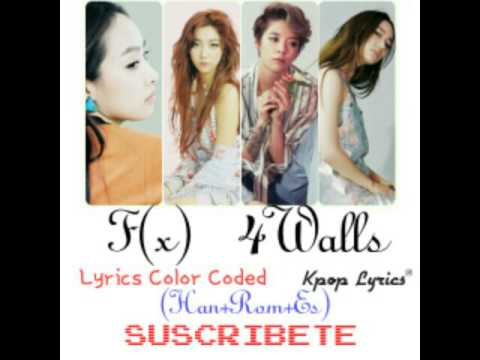 F(x) 에프엑스- 4 Walls - Lyrics -( HAN+ROM+ES)