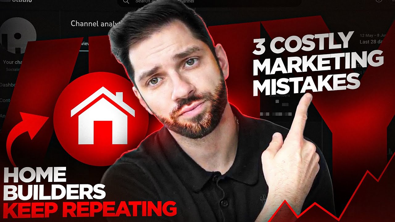 3 Marketing Mistakes Costing Home Builders MILLIONS (And what to do instead)