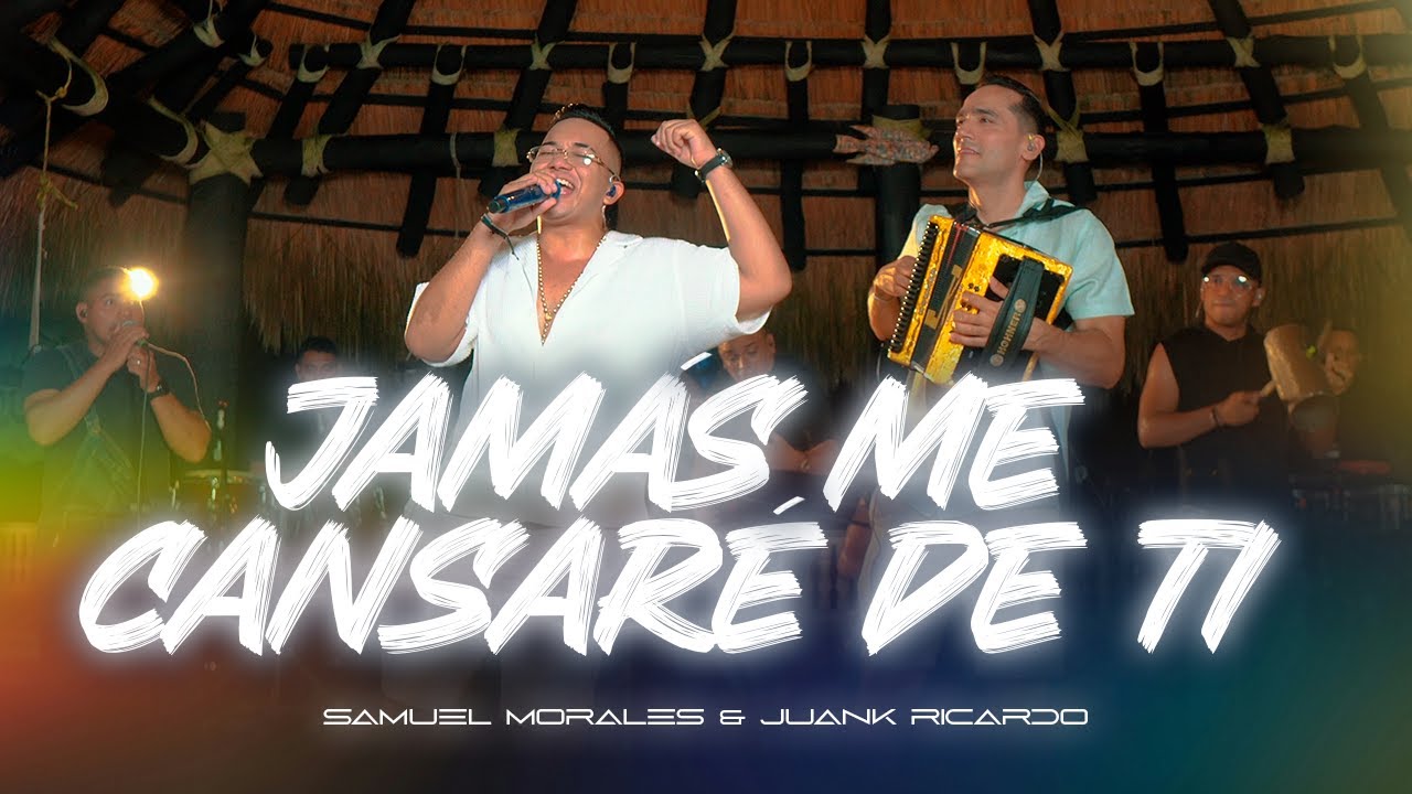 JAMÁS ME CANSARÉ DE TI (LIVE) | @SamuelMoralesofc  x @JuanKRicardoOficial