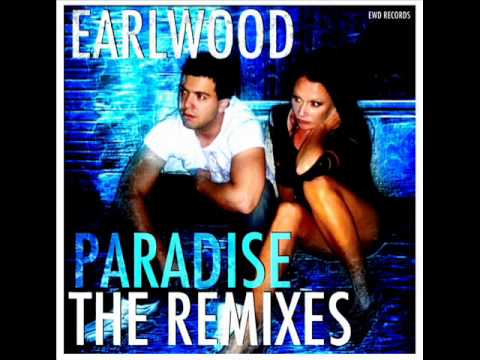 Earlwood — Earlwood - Paradise (3rd Prototype Radio Edit)*ELECTRO* OUT NOW ON ITUNES