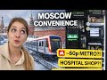 Moscow Convenience Shock: ~60p Metro?! Private Clinic + Hospital Healthy Food Shop
