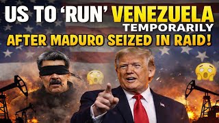 Trump Says US Will “Run” Venezuela Temporarily | What Really Happened