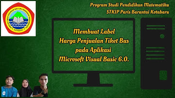 Membuat Label Harga Penjualan Tiket Bus pada Aplikasi Microsoft Visual Basic 6.0.