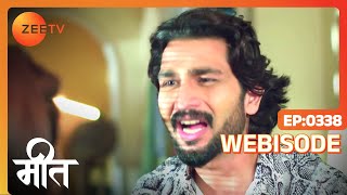 Meet - Hindi TV Serial - Ep 338 - Webisode - Ashi Singh, Shagun Pandey, Abha Parmar - Zee TV