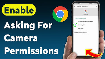 How To Enable Asking For Camera Permissions On Google Chrome (Updated)