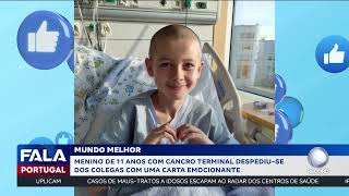 Mundo Melhor: Criança com cancro escreve carta de despedida
