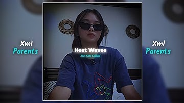 HEAT WAVES ALIGHT MATION PRESENT COMMENT XML FILE 