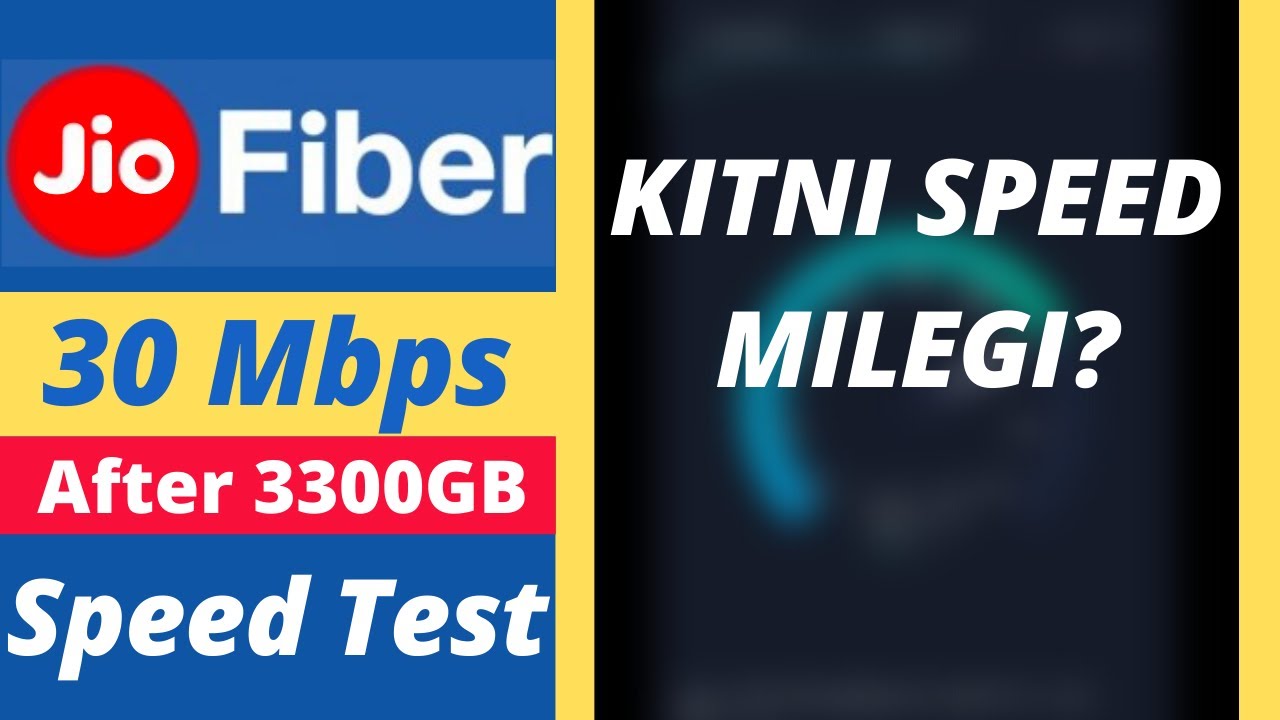 3300GB data ke baad kitni speed milegi? - JIO FIBER 30 Mbps speed test