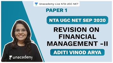 NTA UGC NET SEP 2020 | Revision on Financial Management -II | Commerce  | Aditi | Unacademy Live