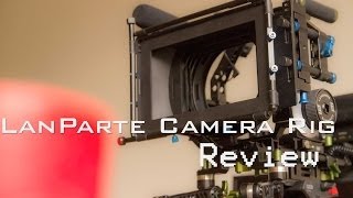 Review - LanParte Camera Rig