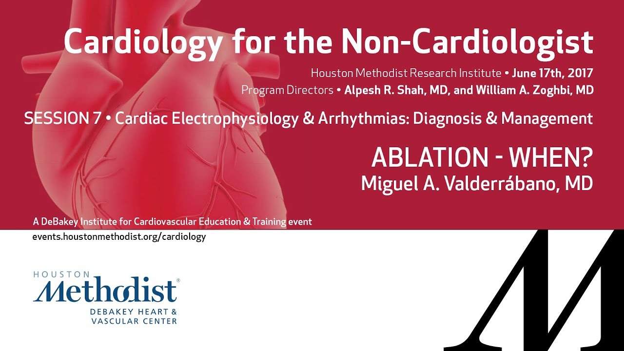 Ablation - When? (Miguel A. Valderrábano, MD) education film
