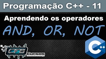 Curso de C++ #11 - Operadores AND, OR, NOT
