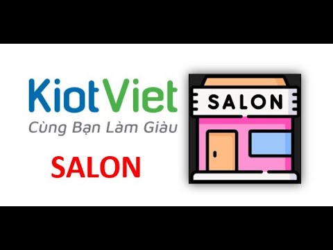 Video KiotViet - Hướng dẫn sử dụng phần mềm ngành hàng Salon... - youtube