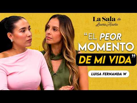 The day EVERYONE hated Luisa Fernanda W (and how she survived) | La Sala De Laura Acuña