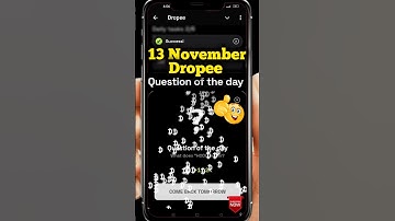 Dropee question of the day code 13 November | Dropped question of the day code | Dropee Code