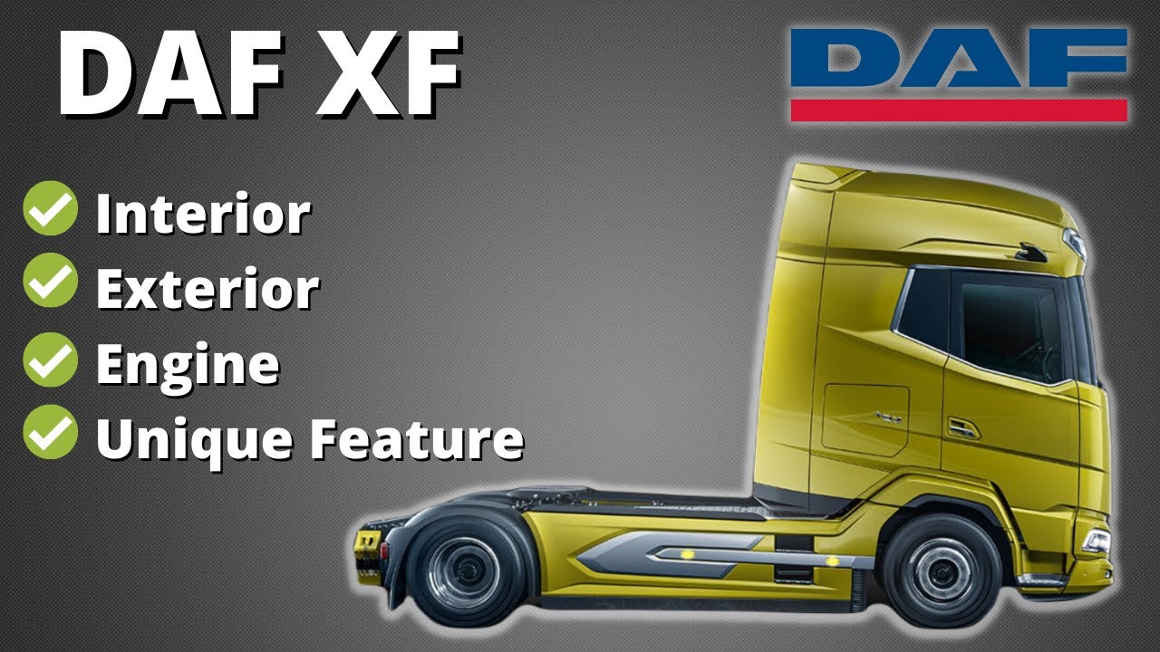 The New DAF XF Truck - Interior, Exterior, Engine 