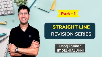 Straight line| Part - I | Revision Series