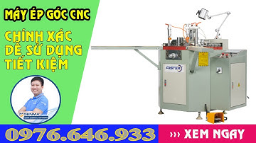 máy ép góc cnc cao cấp || máy làm cửa nhôm xingfa