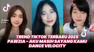 Trend Sound TikTok Aku Masih Sayang Kamu - Pawzia #TrendingSong #Velocity