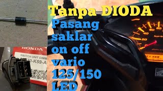 Cara pasang saklar lampu Vario 110