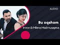 Imron va Milnea Madmusayeva - Bu oqshom (AUDIO)