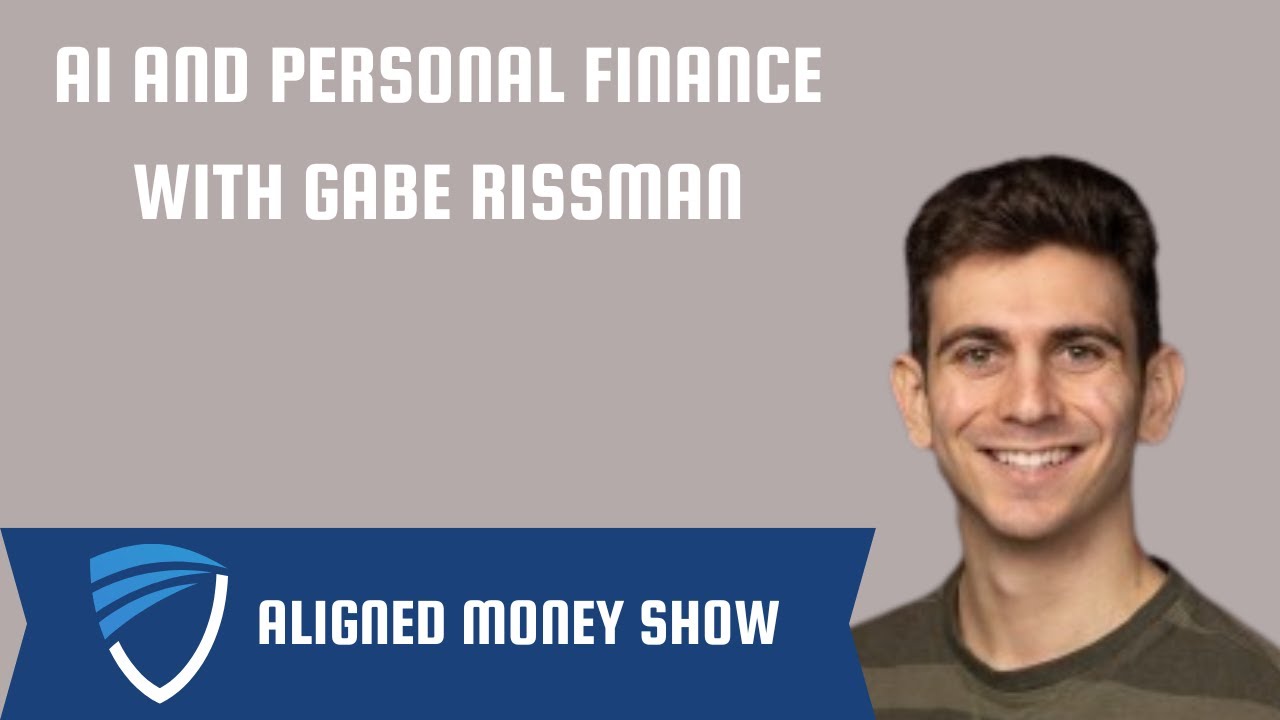 AI and Personal Finance with Gabe Rissman - YouTube