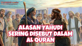Kenapa Yahudi dan Ahli Kitab Sering Disebut Dalam Al Quran?