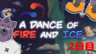 【A Dance of Fire and Ice】隠し要素の解放に向けて【ケモV】【アドファイ】