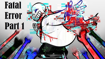 Fatal Error Part 1【 Undertale Comic Dub 】