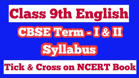 Class 9th CBSE English Term Wise  Syllabus for session 2021-2022, English Syllabus.