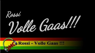 Rossi - Volle Gaas!!! (vastelaovend 2017 / carnaval 2017)