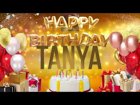 TANYA - Happy Birthday Tanya