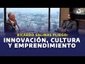 INNOVACIÓN, CULTURA y EMPRENDIMIENTO: Adolfo Cano entrevista a Ricardo Salinas Pliego