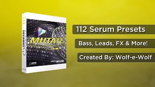 Mutate - Hybrid Trap Serum Presets by Wolf-e-Wolf Mutate - Hybrid Trap Serum Presets by Wolf-e-Wolf
