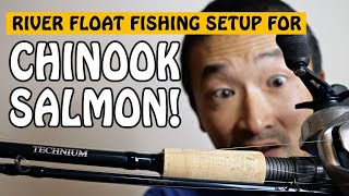 The Most Ideal Float Fishing Setup for Chinook Salmon? | Fishing with Rod