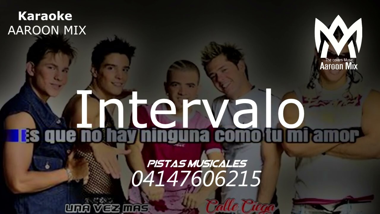 UNA VEZ  MAS  CALLE  CIEGA KARAOKE