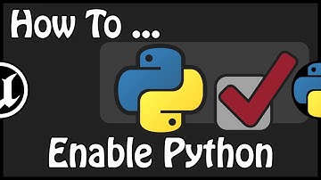 UE 4.21 - How To Enable Python Plugin