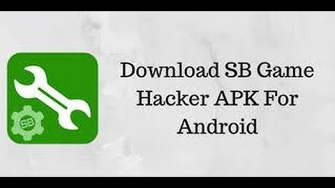 TUTORIAL:HOW TO DOWNLOAD AND USE  ★SB GAME HACKER★ [ROOT] ONLY