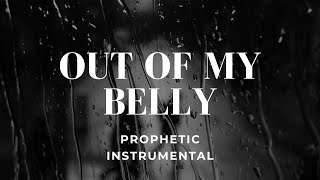 Out Of My Belly  Prophetic Instrumental  Prospa Ochimana  Theophilus Sunday