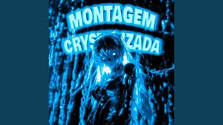 MONTAGEM CRYSTALIZADA (Super Slowed) - yvngust
