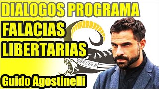 Diálogos Podcast 149 - Guido Agostinelli - FALACIAS LIBERTARIAS