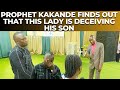 Amazing ladies beware before you date prophet kakandes sons