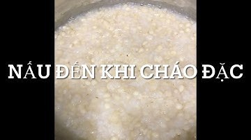 Hướng dẫn nấu cháo ý dĩ nước mía