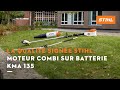 Quels sont les avantages du moteur combi sur batterie stihl kma 135