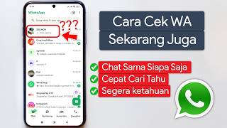 Cara Mengetahui Whatsapp Chat Sama Orang Apa Tidak