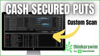 Cash Secured Put Scan in Thinkorswim